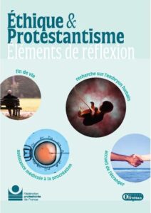 Ethique et protestantisme, éléments de réflexions