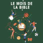 Mars 2024 : mois de la Bible - "Quand Bible & sport font équipe"