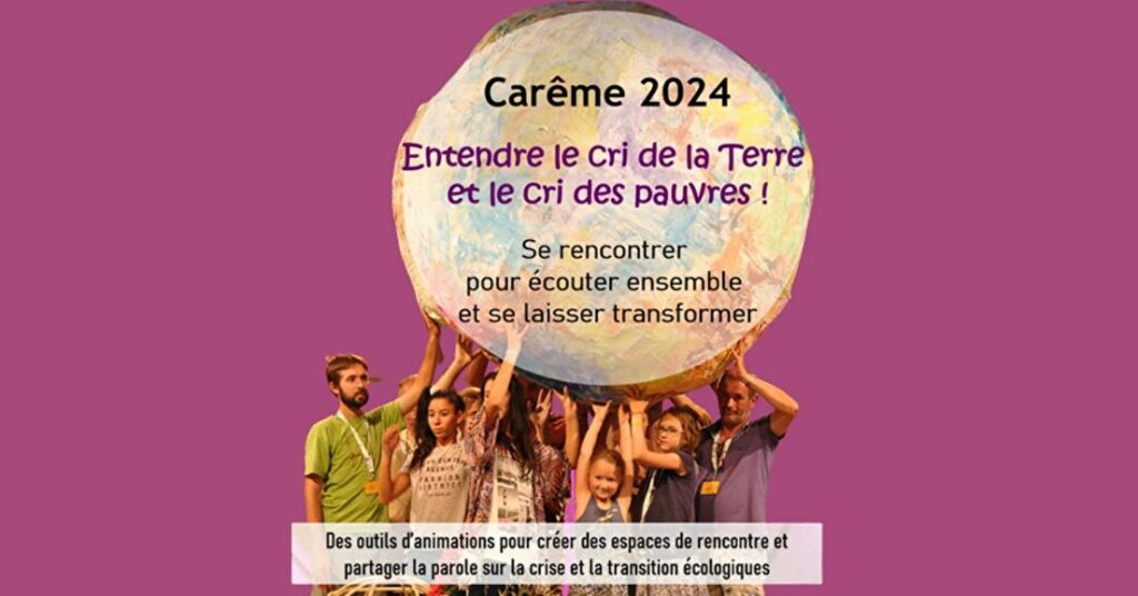 Carême 2024 Cri pour la Terre