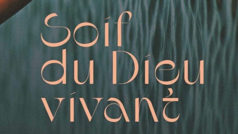Soif du Dieu vivant